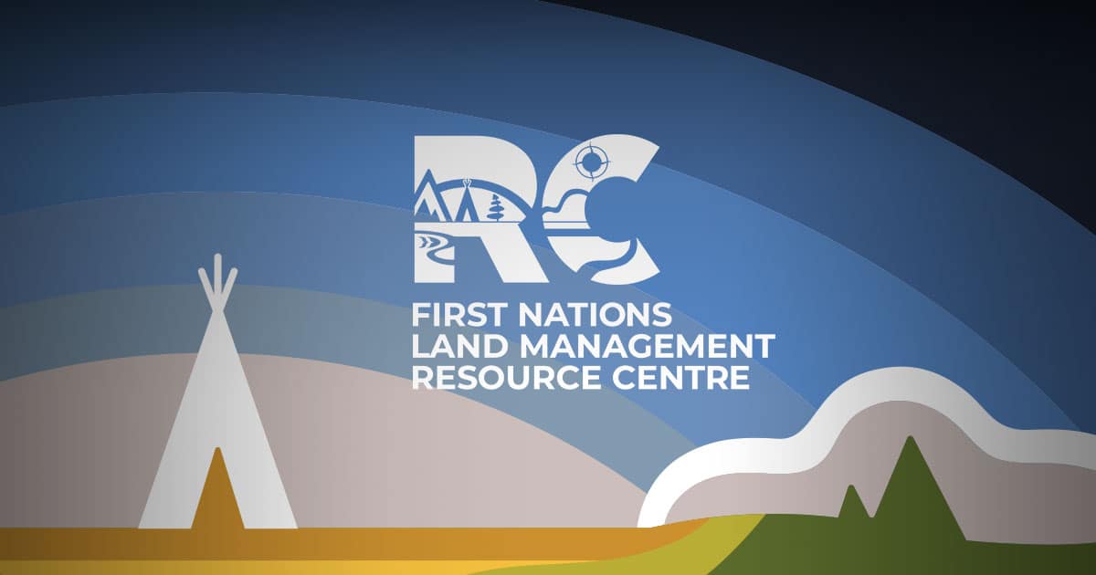 Lands Governance Manual (LGM) • First Nations Land Management Resource